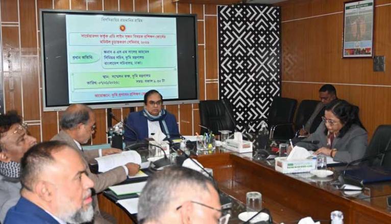 সুষ্ঠু ভূমি ব্যবস্থাপনার স্বার্থে সিকস্তি ও পয়স্তি লাইন টানা প্রয়োজন - ভূমি সচিব